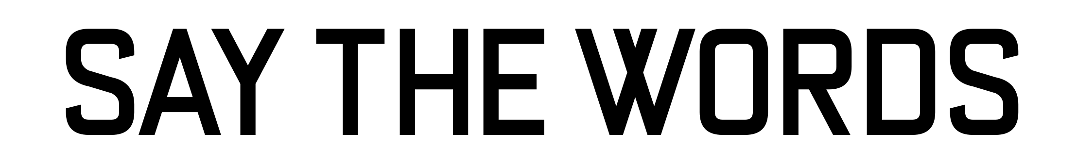 Say the Words